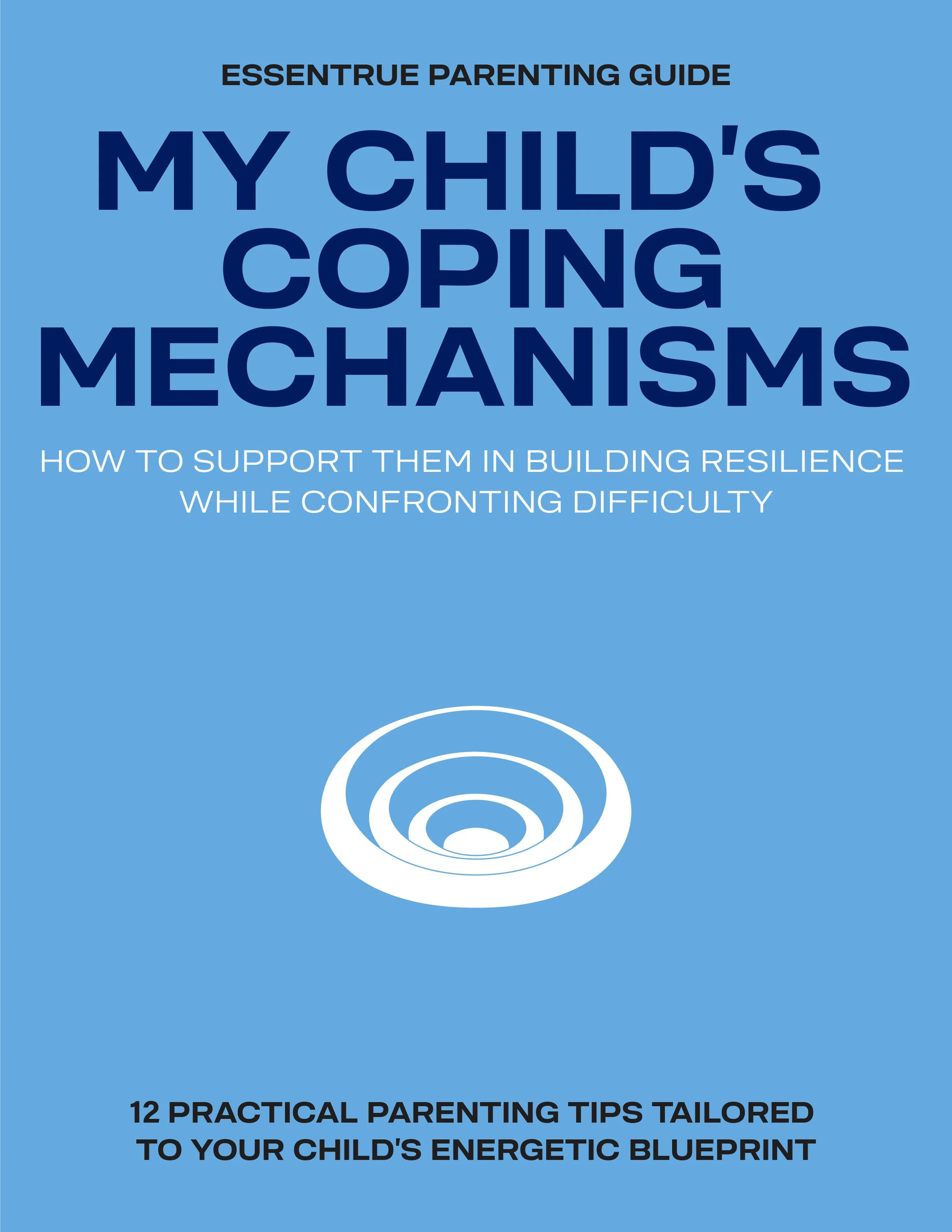 My Child’s Coping Mechanisms