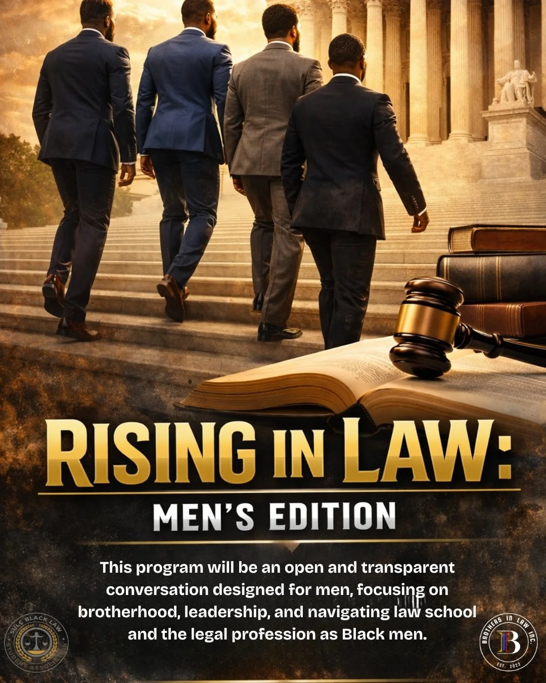 Please join Brothers In Law, Inc and SULC BLSA for Rising in Law: Men&rsquo;s Edition, a virtual panel discussion hosted during SULC BLSA Week.
Date: Tuesday, February 3
Time: 6:00-7:00 PM CST
Platform: Microsoft Teams
This program creates an intenti
