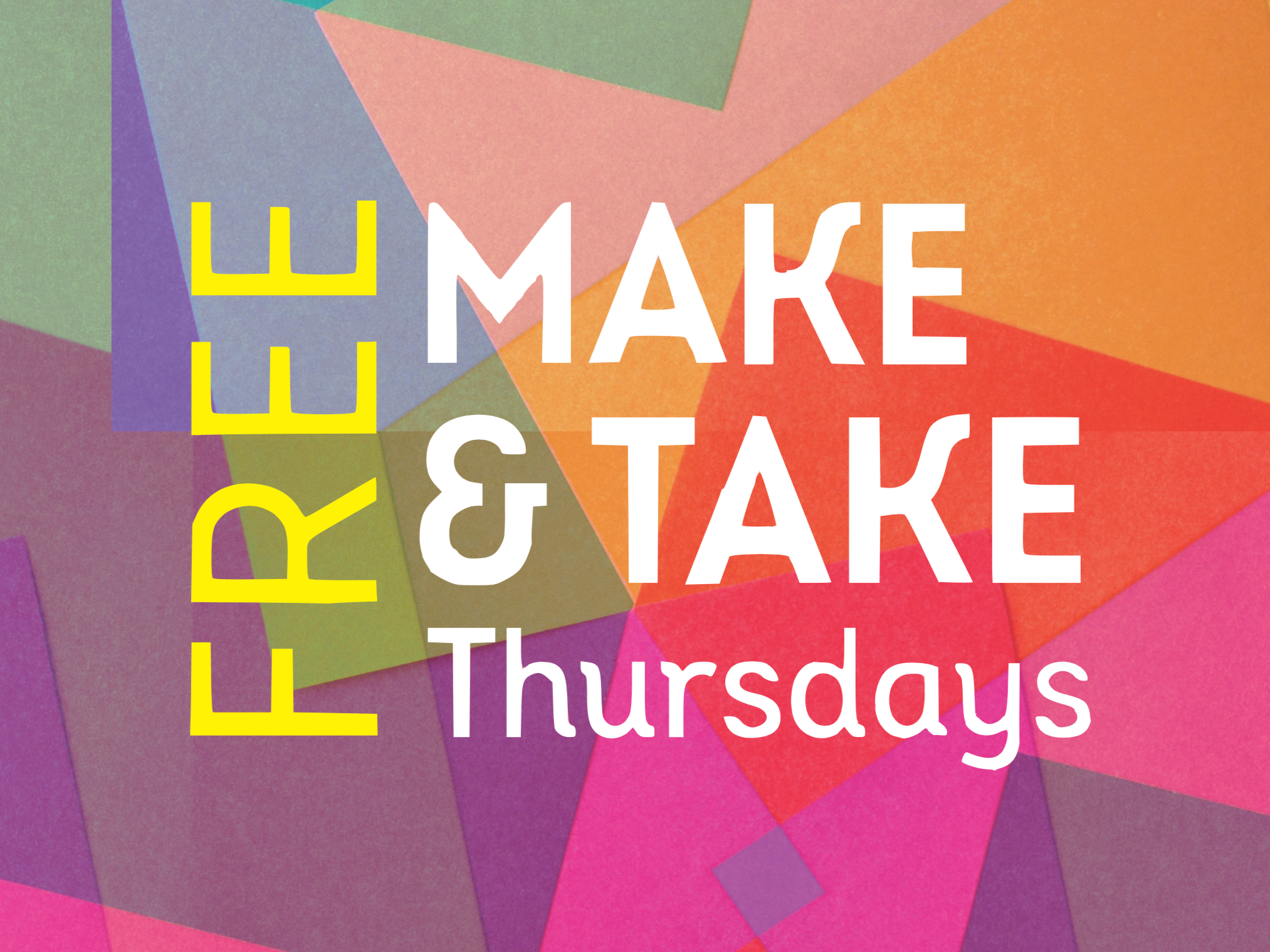 Make & Take Thursdays
