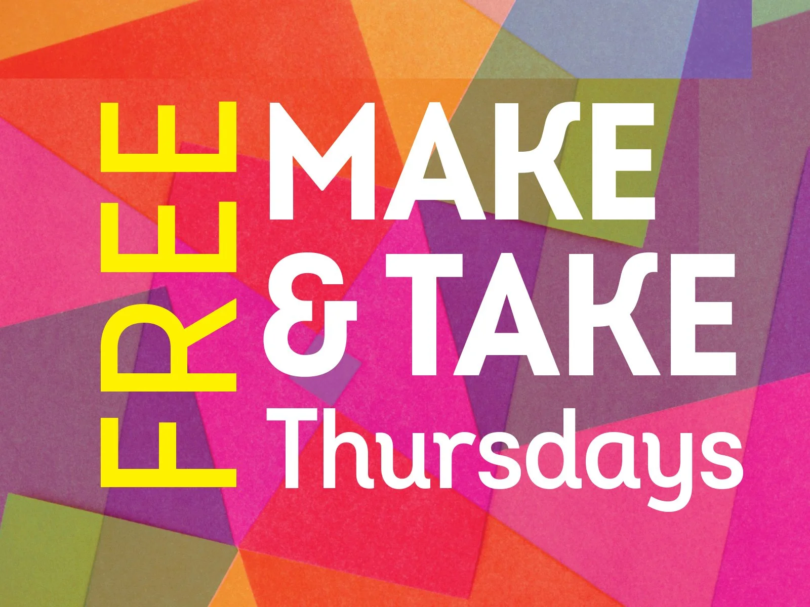 Make & Take Thursdays