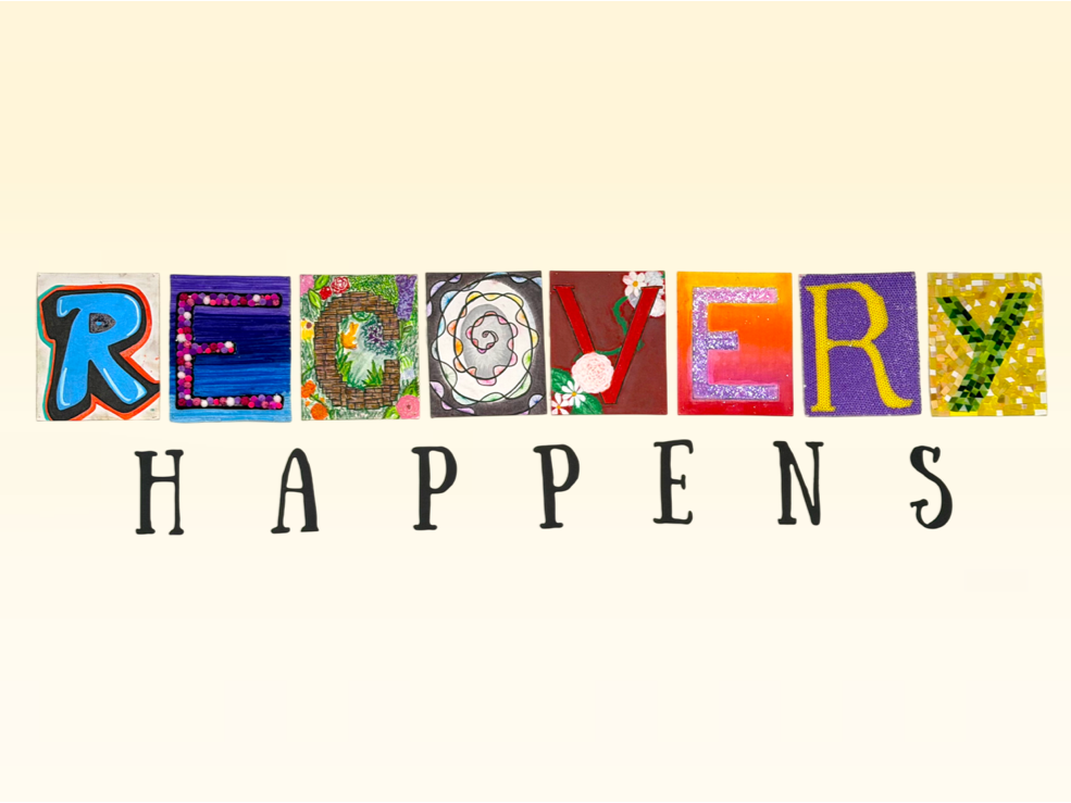 Voices of Recovery: Recovery Happens