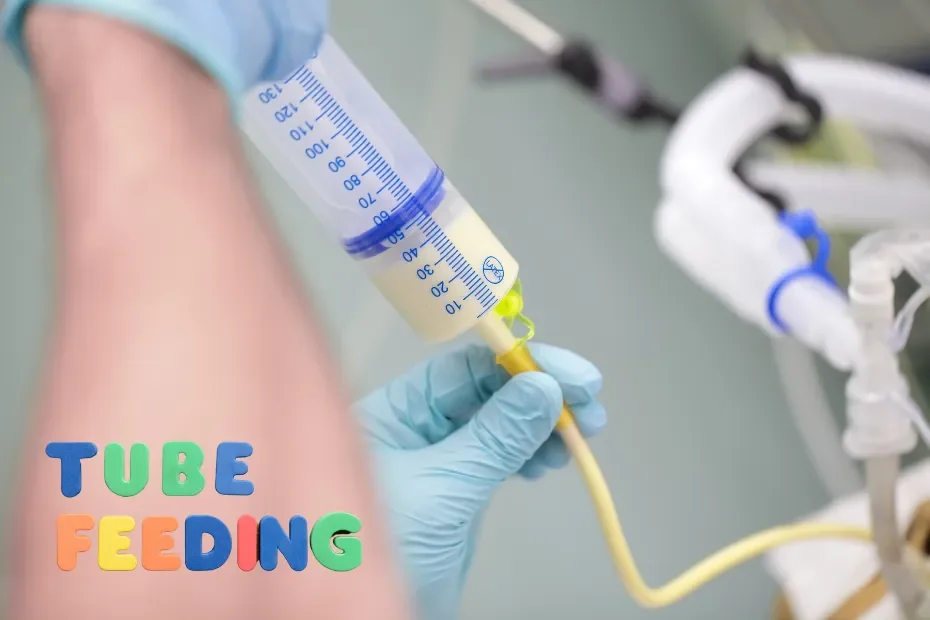 Understanding Tube Feeding: Types of Feeding Tubes, How To Feed and What To Feed