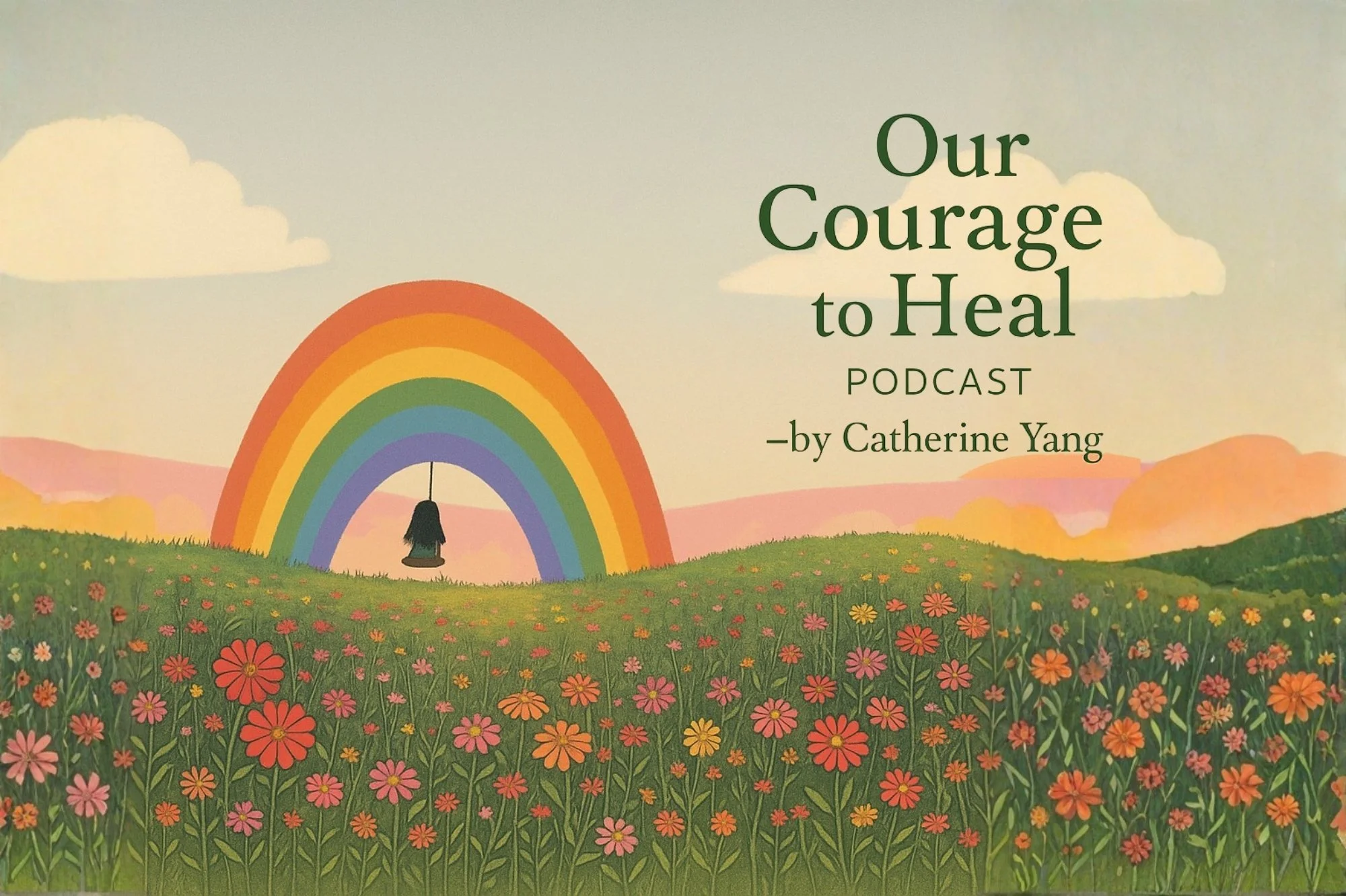 Our Courage to Heal Podcast Homepage .jpg