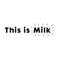 Text that says 'This is Milk' with emphasis on the word 'Milk' and radiating lines around it.