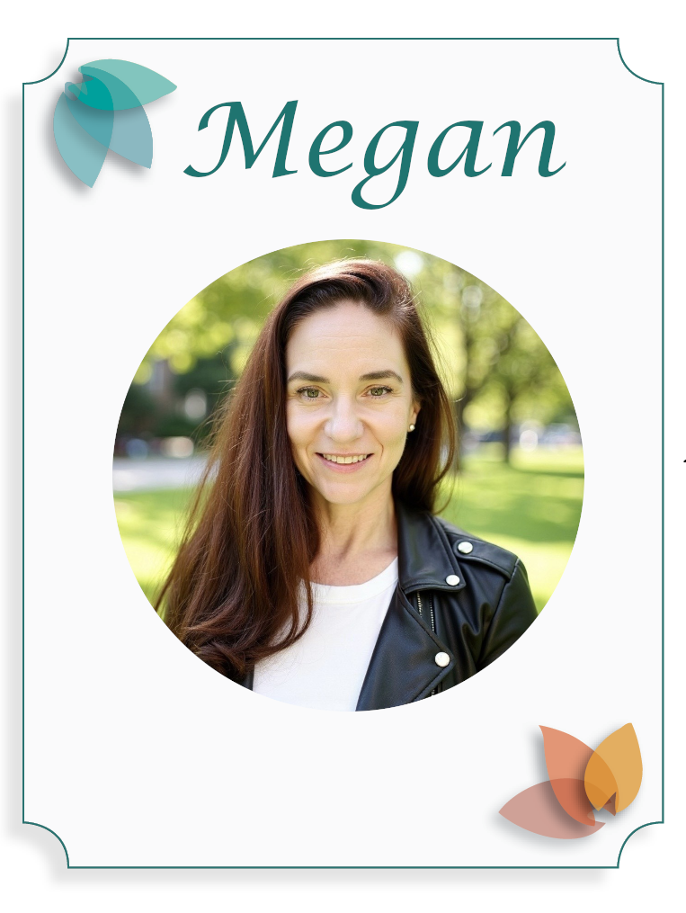 Front of a personalized ID badge featuring a smiling woman named Megan, with green foliage in the background, decorated with leaf graphics in the corners.