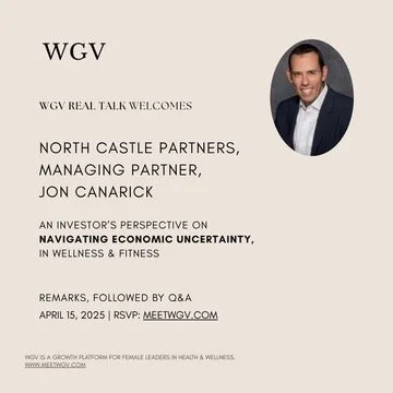 An Investor’s Perspective on Managing Economic Uncertainty in Fitness & Wellness.