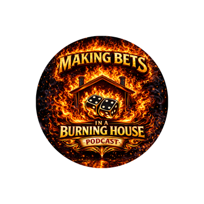 Logo for the 'Making Bets in a Burning House' podcast featuring flames, a house illustration, and dice.