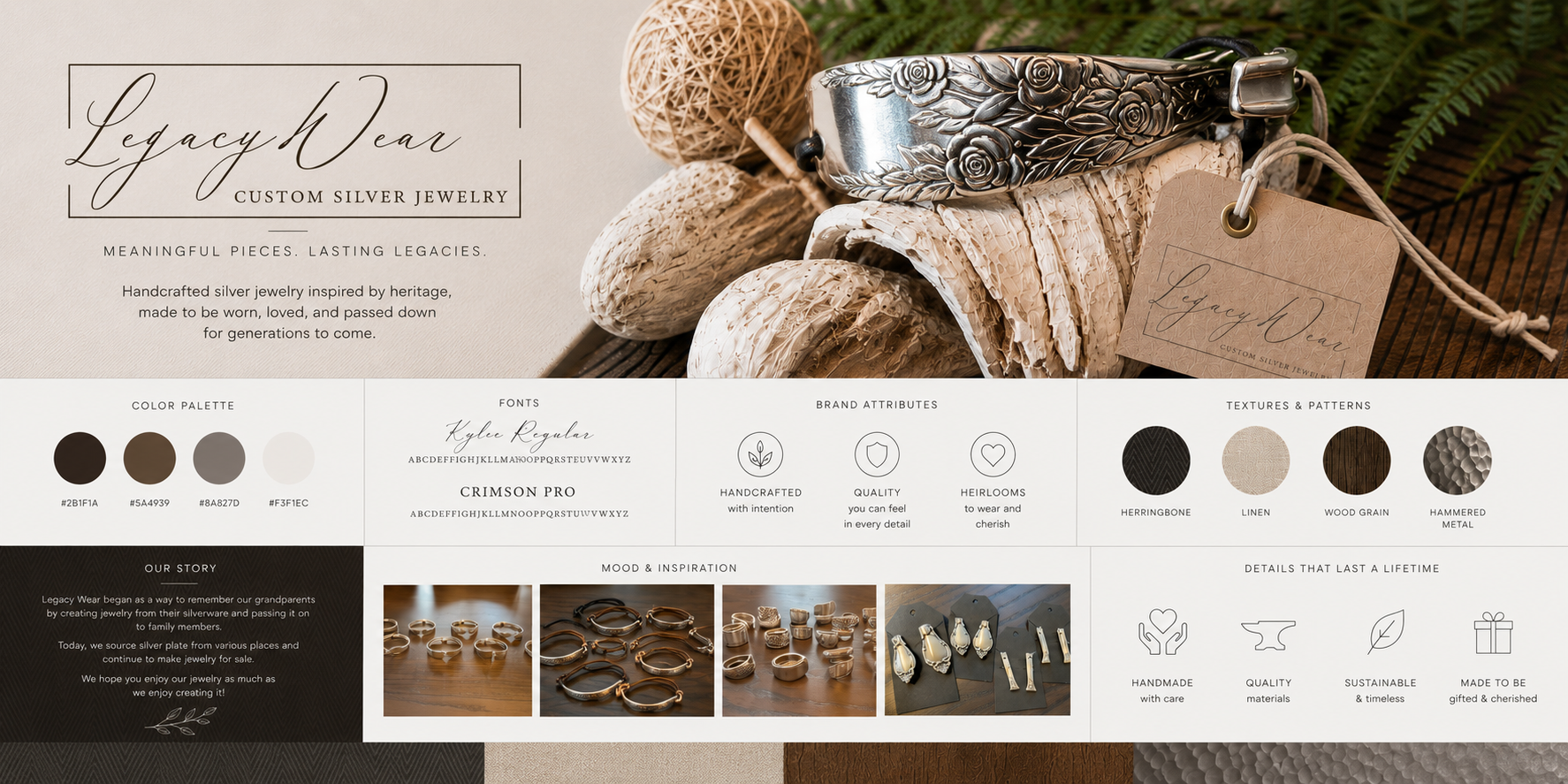 A website layout for Legacy Wear, a custom silver jewelry business. It features a header with the business name, tagline, and a photo of jewelry displayed on natural materials. The layout includes sections for color palette, fonts, brand attributes, textures and patterns, the company's story, mood and inspiration, and details that last a lifetime. There are icons and images illustrating craftsmanship, quality, heirlooms, and jewelry materials.