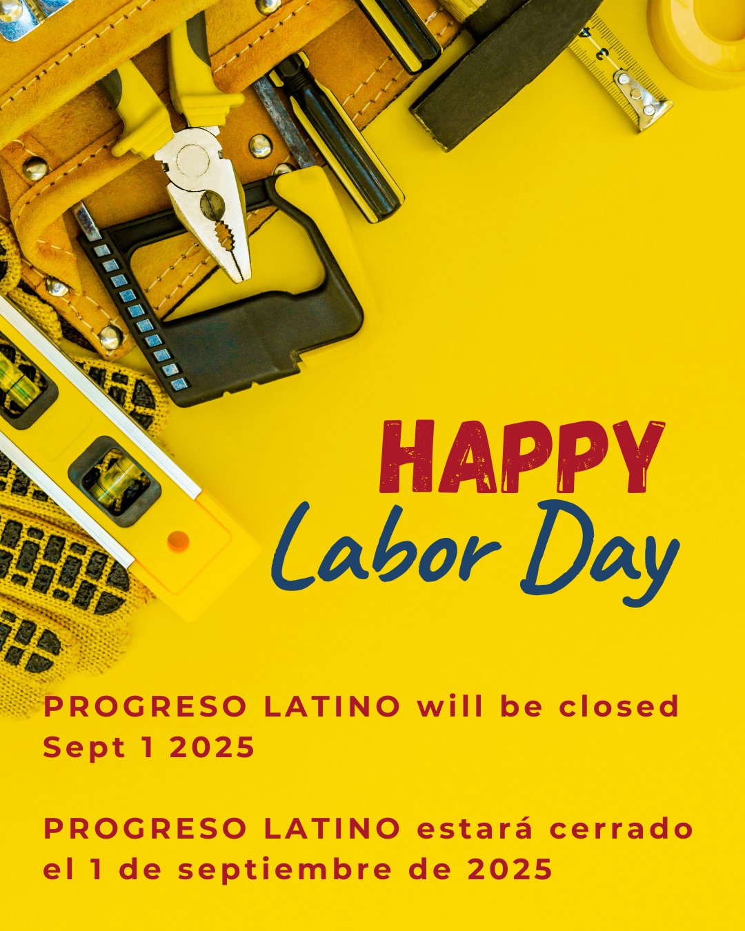 Labor Day will be closed - Estara cerrado por Dia Internacional del Trabajo