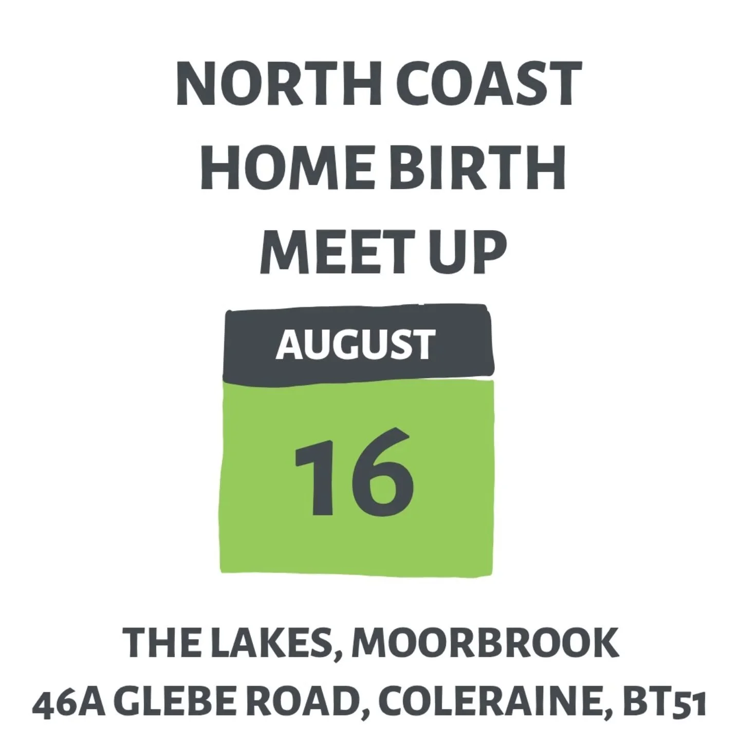 🌟 North Coast Homebirth Meet-Up 🌟

Are you planning a homebirth or just curious about your birthing options, join us for our Coleraine meet-up. 

🗓️ 16th August 2025
⏰ 10.45am
📍The Lakes, Moorbrook

This is a wonderful opportunity to connect with