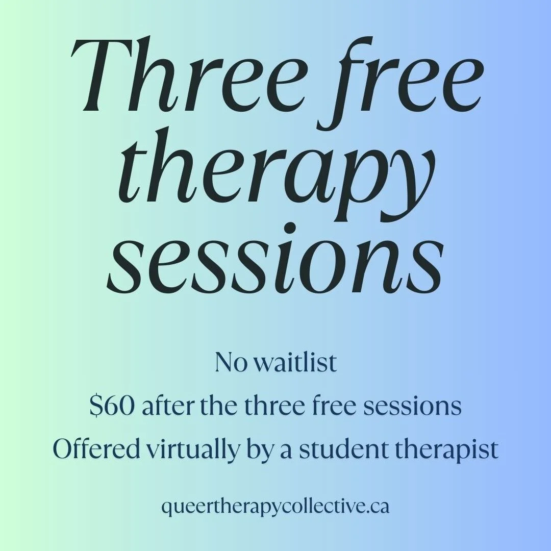 Our Student Therapists are so excited to offer 3 free, affirming therapy sessions! The first 3 sessions are free so you have an opportunity to explore if this is the right therapist for you. Fit is so important after all!

There's also no waitlist! O