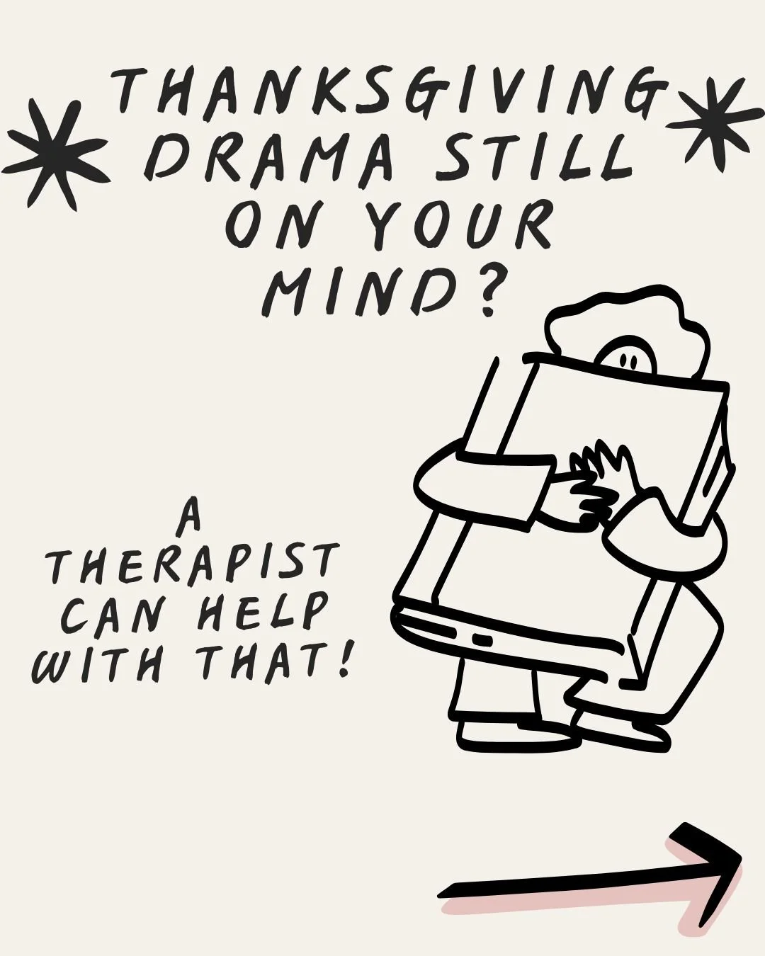 Let's be honest, the holidays are hard! Your aunt has controversial opinions, your dad gives unsolicited advice and you're just trying to keep your cool... Therapists can help with that! Whether it's setting boundaries, self-validation or self-advoca
