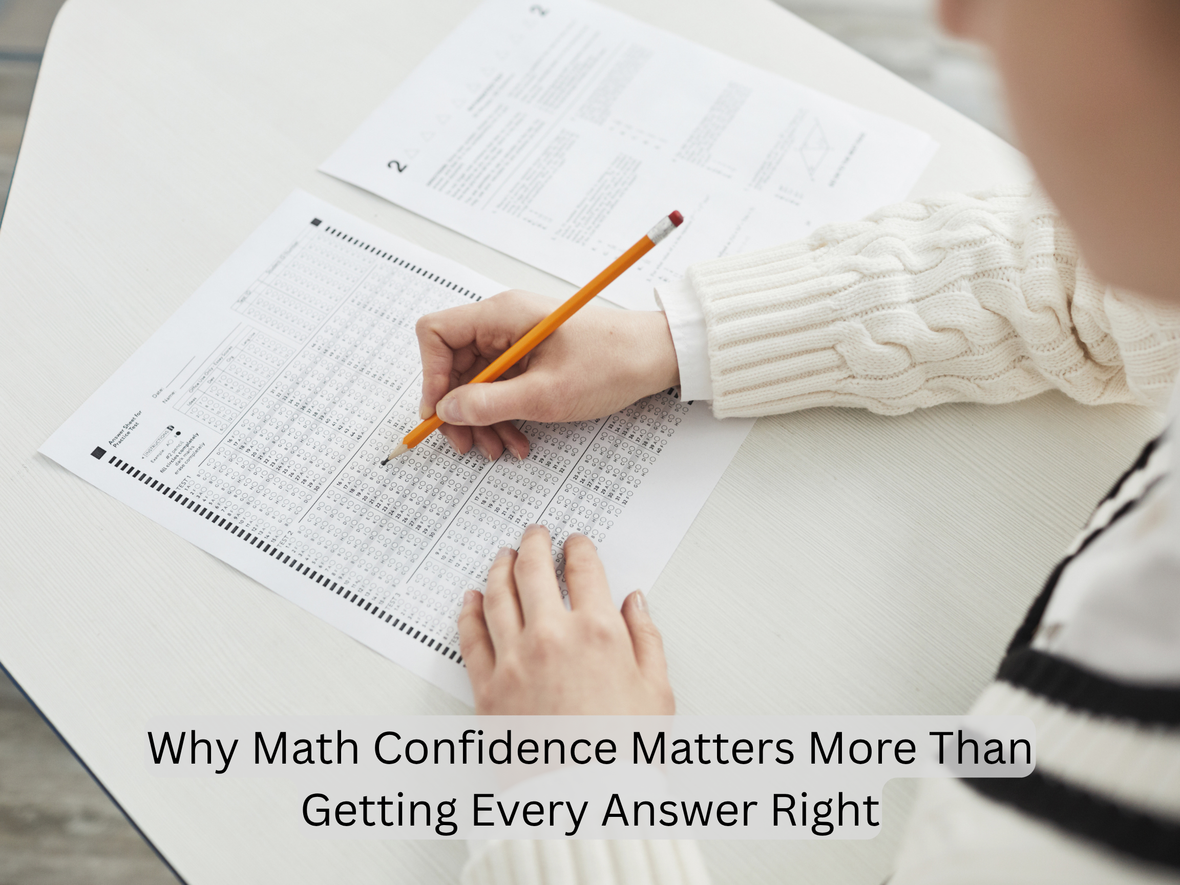 Why Math Confidence Matters More Than Getting Every Answer Right