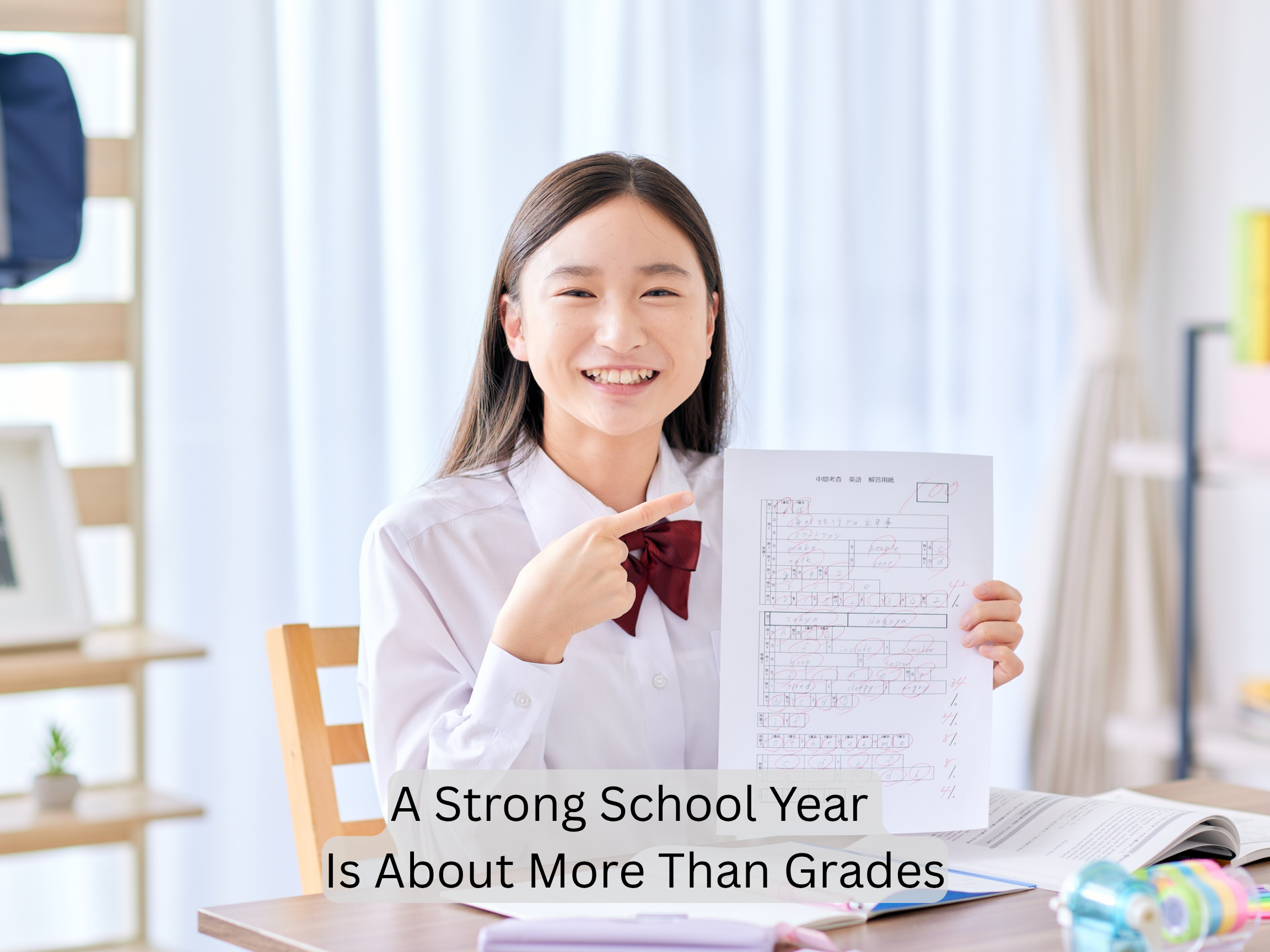 A Strong School Year Is About More Than Grades