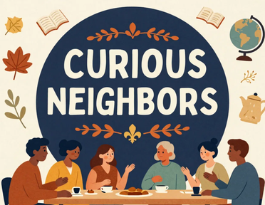 Curious Neighbors