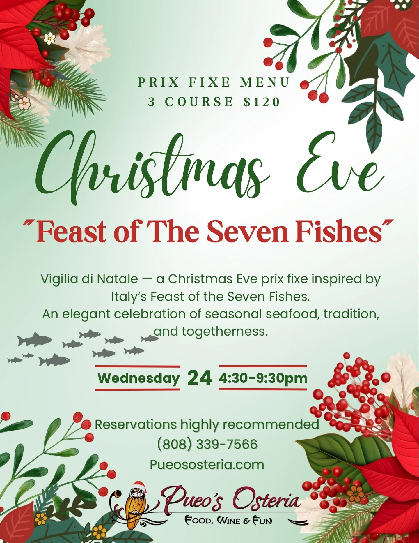 ✨ Christmas Eve at Pueo&rsquo;s ✨
Join us for La Vigilia di Natale &mdash; an elegant Feast of the Seven Fishes prix fixe, honoring Italian tradition, seasonal seafood, and togetherness.
🍷 3-Course Prix Fixe | $120
📅 Wednesday, Dec 24 | 4:30&ndash;
