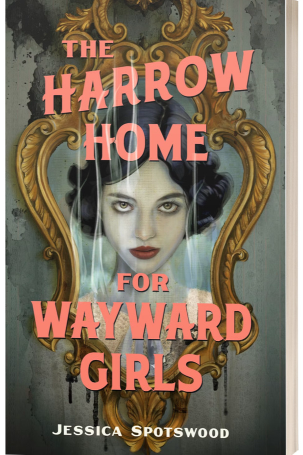 book cover "The Harrow Home for Wayward Girls" featuring a ghostly girl in a gilt mirror