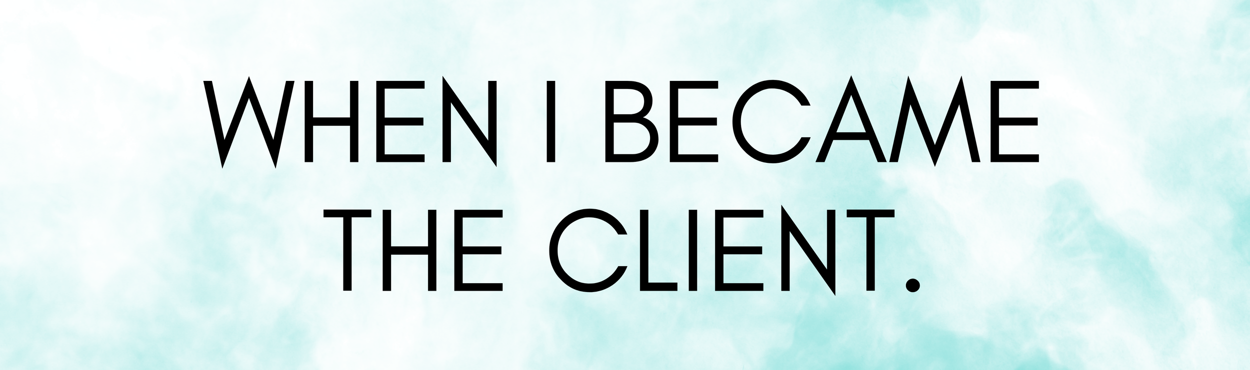 When I Treated My Own Business Like a Client