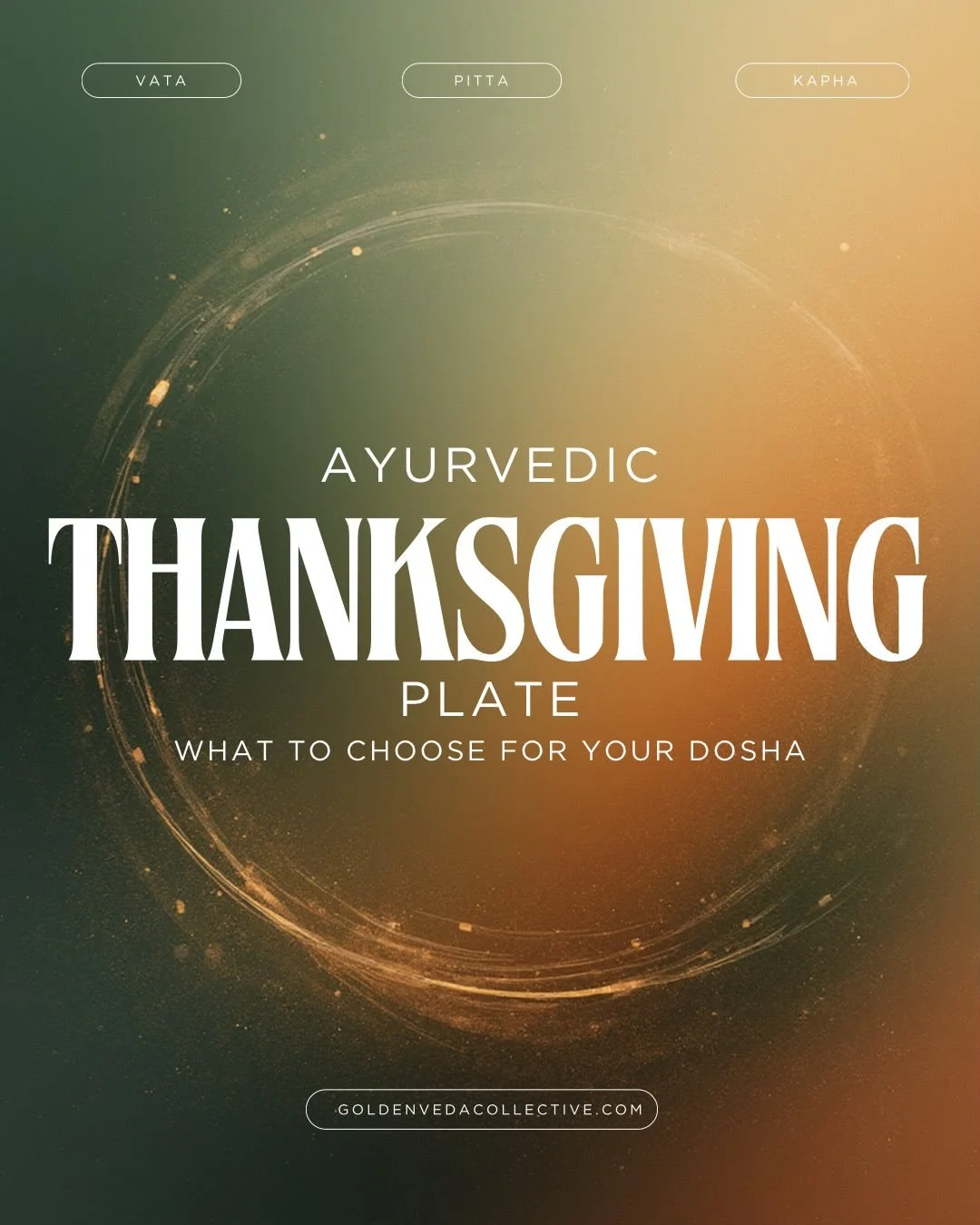 Building your Thanksgiving plate doesn&rsquo;t have to feel overwhelming&hellip; especially when you bring a little Ayurveda into the mix.

Each dosha has different needs, and choosing the right foods can make you feel grounded, clear, and comfortabl