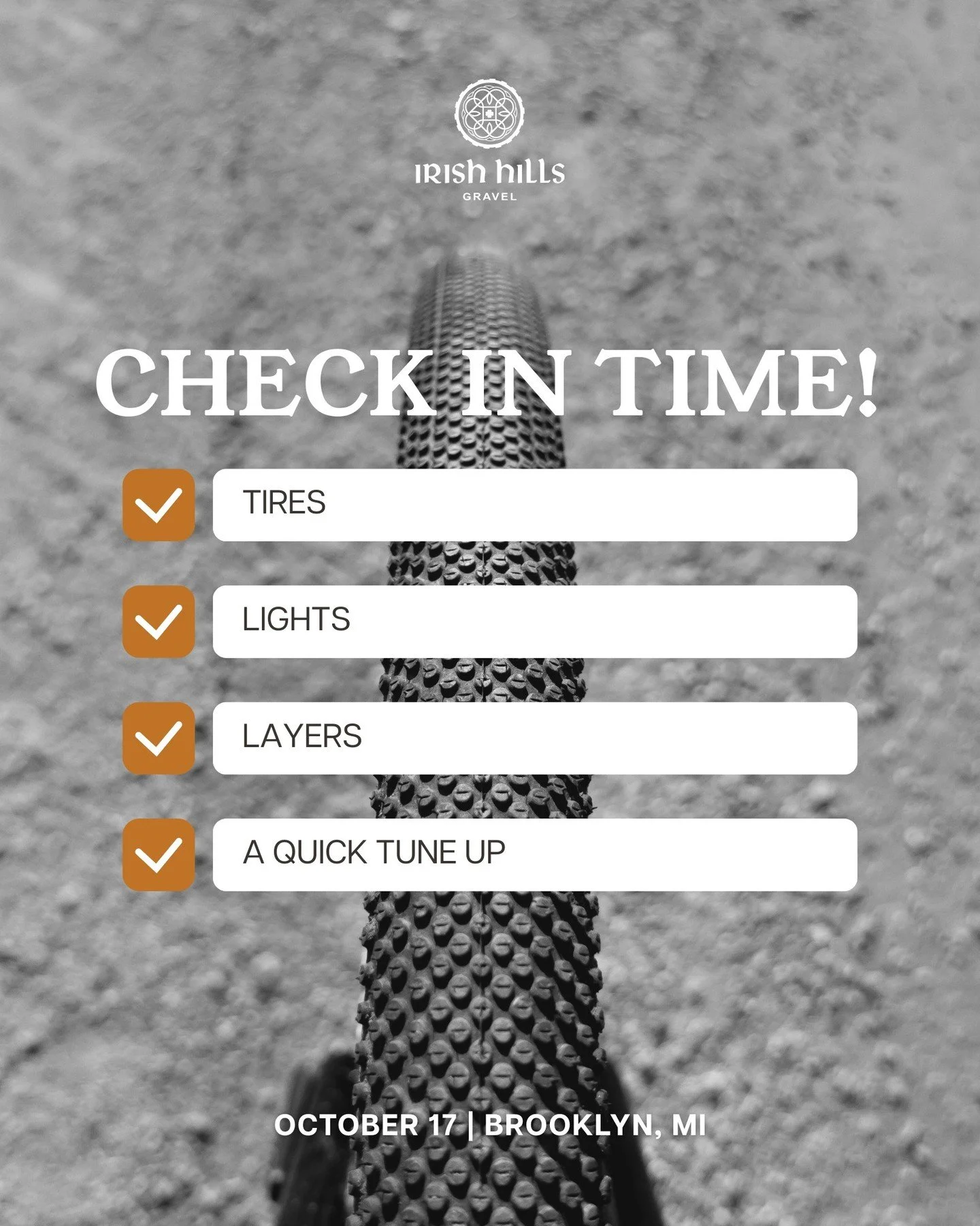Mid-winter check-in ❄️

Time to make sure your gear is ready.
Tires, lights, layers, a quick tune-up.
Little things make big differences later.

Get ready for October 17 at irishhillsgravel.com!
.
.
.
#IrishHillsGravel #BikePrep #TrainingTips