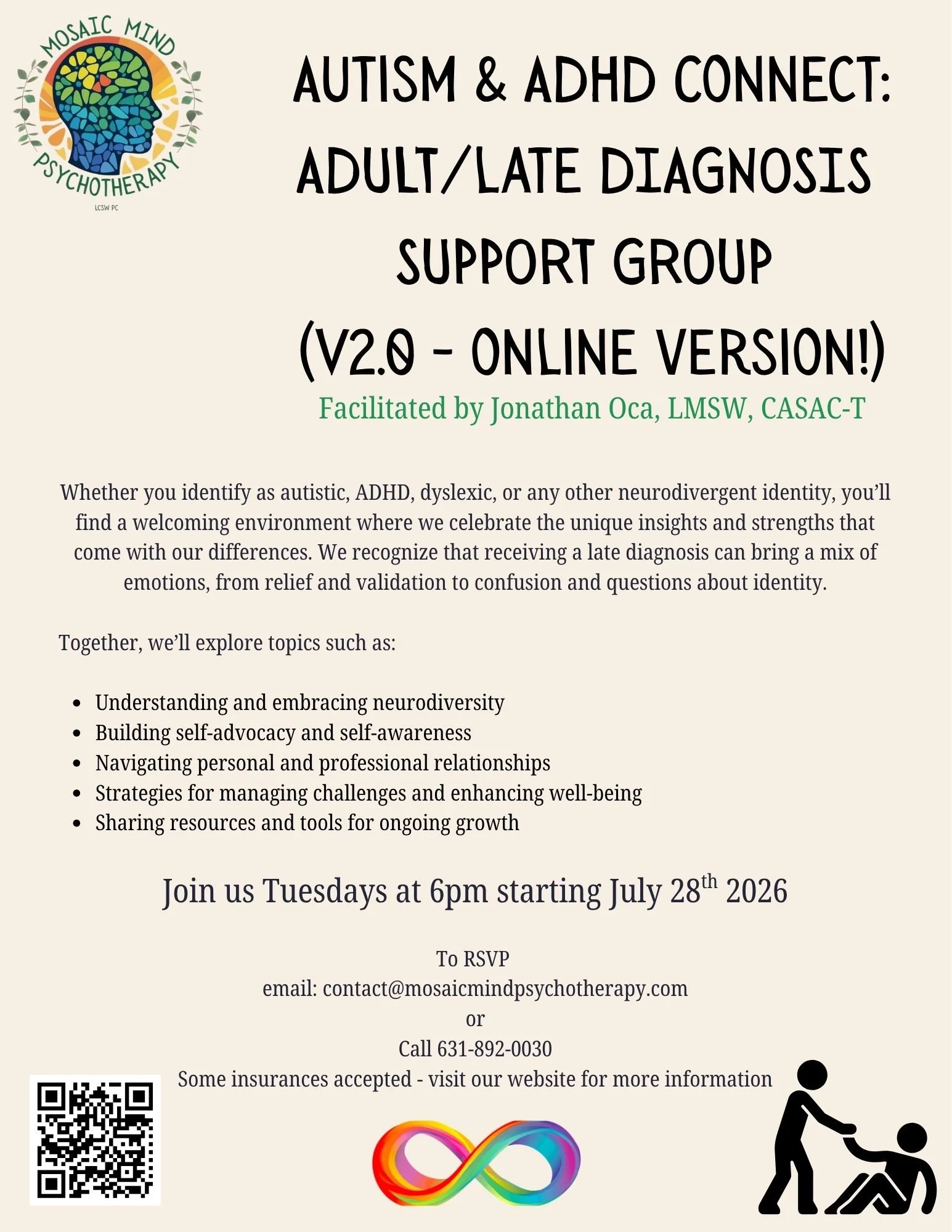 Poster for an online support group titled "Autism & ADHD Connect: Adult/Late Diagnosis Support Group (V2.0 - Online Version!)" facilitated by Jonathan Oca. It includes details about the group, topics covered, meeting time, RSVP information, and a colorful infinity symbol. The poster features a logo of a human head with a mosaic pattern and the words "Mosaic Mind Psychotherapy." There is also a black icon of a person helping someone on the ground and a QR code.