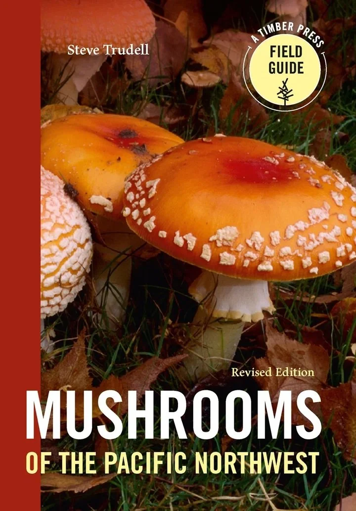Mushrooms of the Pacific Northwest book