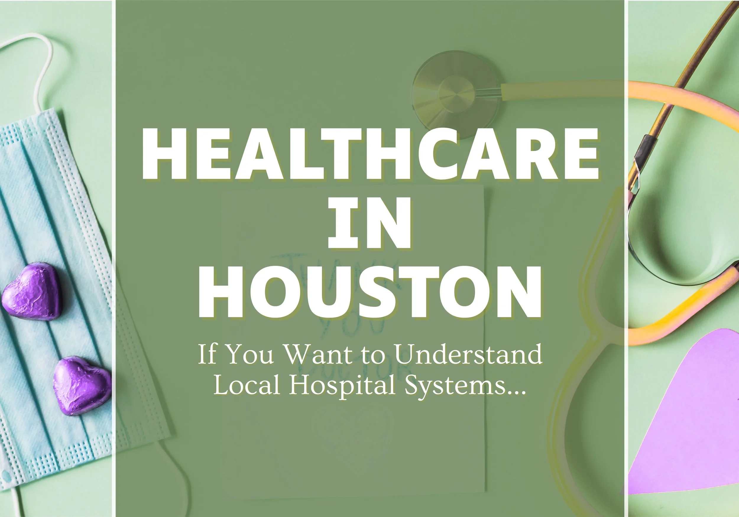 Healthcare in Houston: Where to Go for Care