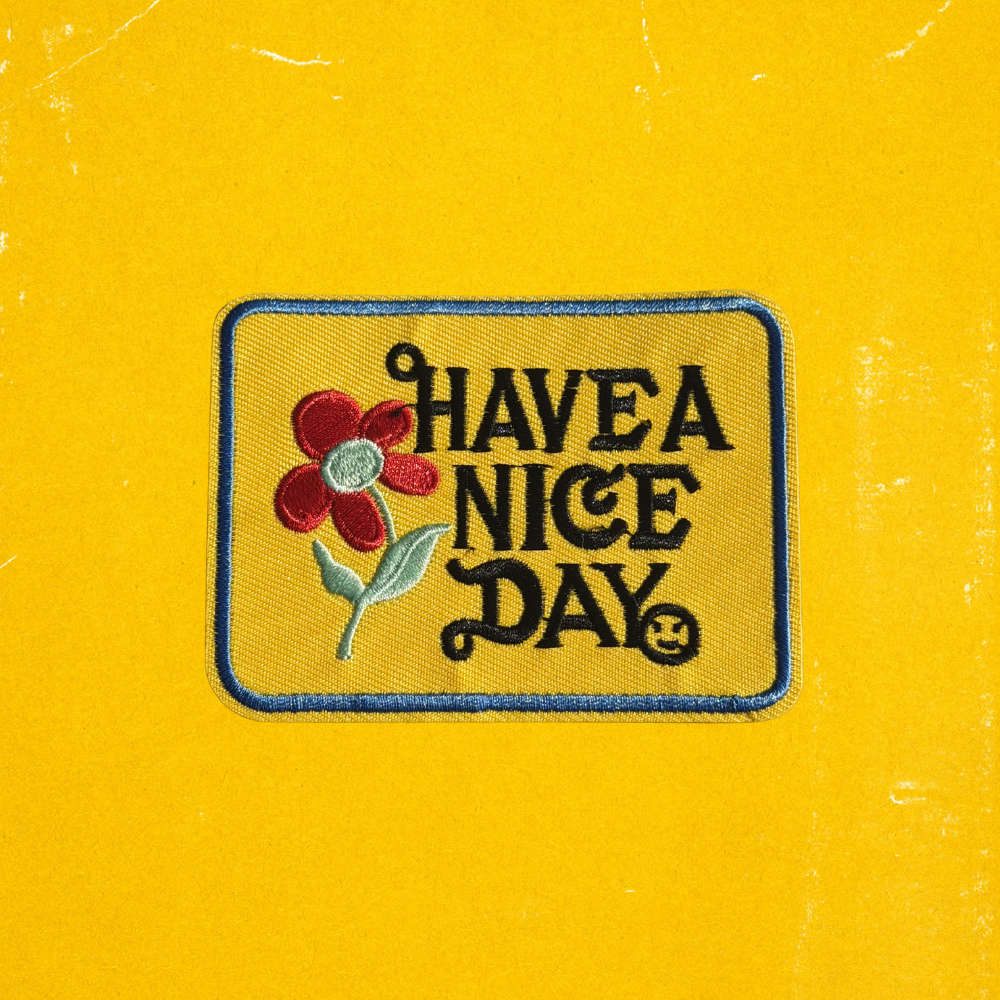 Have a Nice Day Embroidered Iron-on Patch
