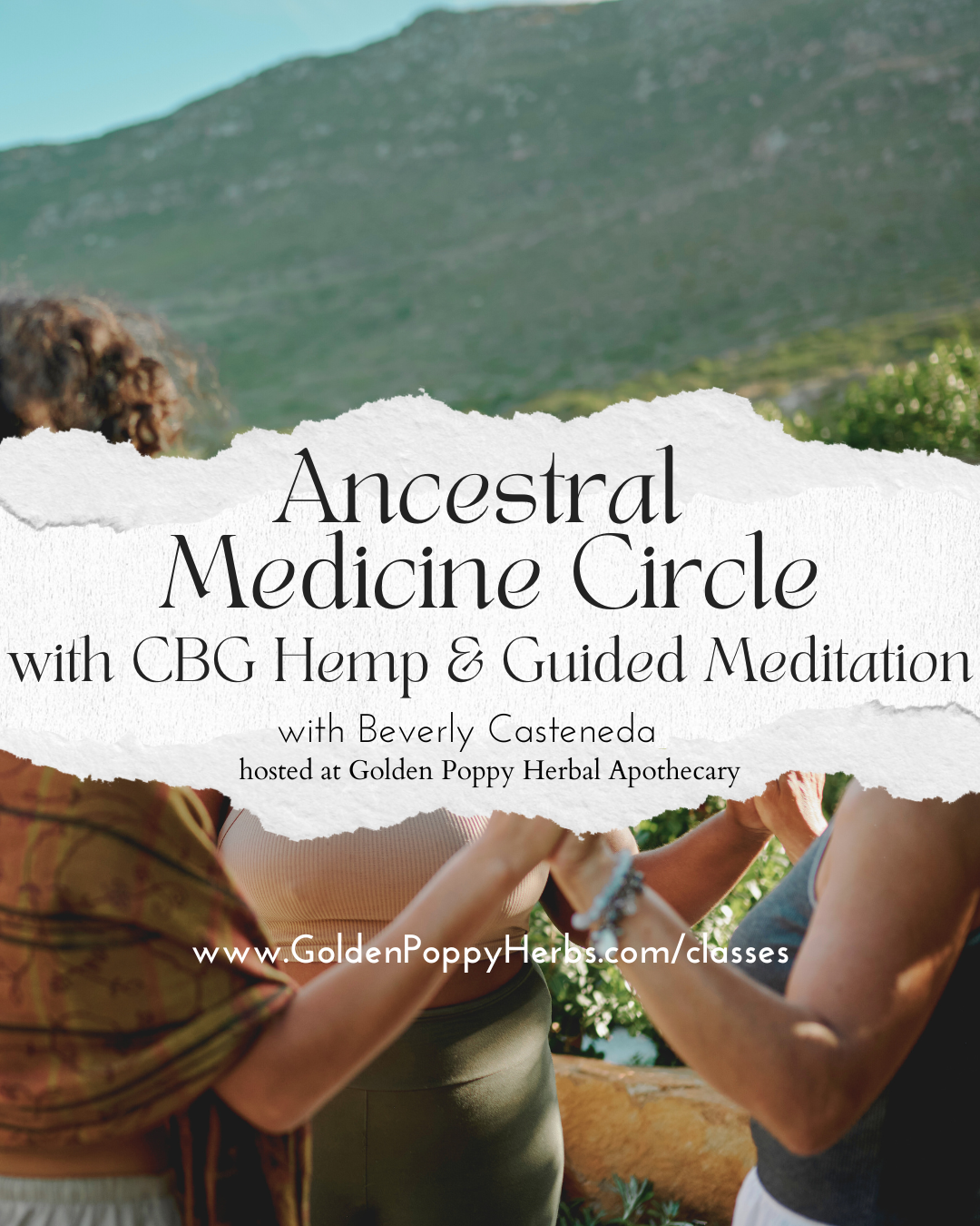 Ancestral Medicine Circle with CBG Hemp & Guided Meditation with Beverly Casteneda