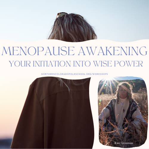 The Menopause Awakening: Your Initiation into Wise Power