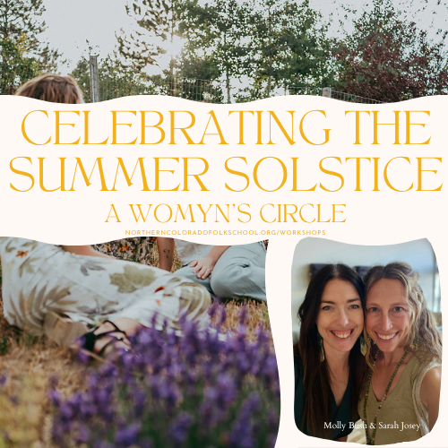 Celebrating the Summer Solstice- A Womyn's Circle