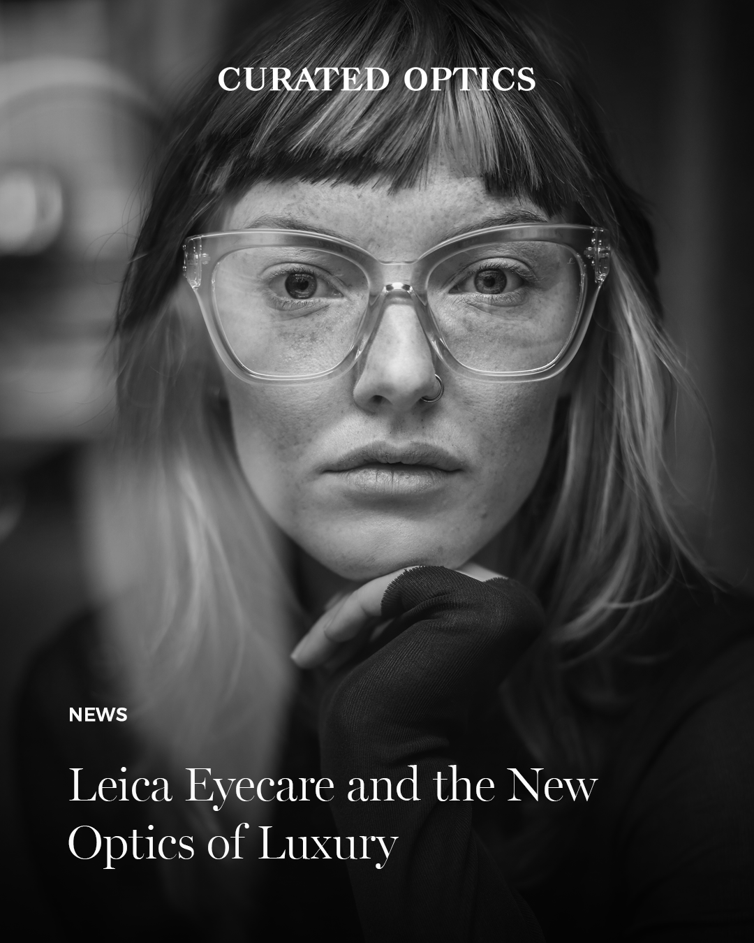 Curated Optics about Leica eyecare Benelux