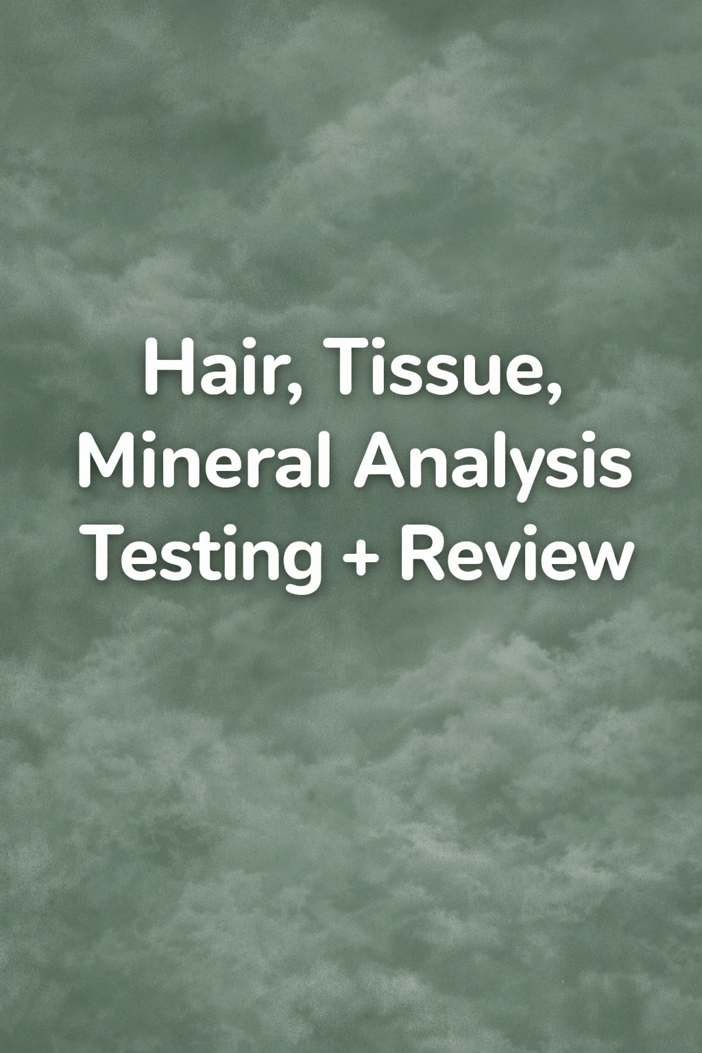 HTMA Testing + Review