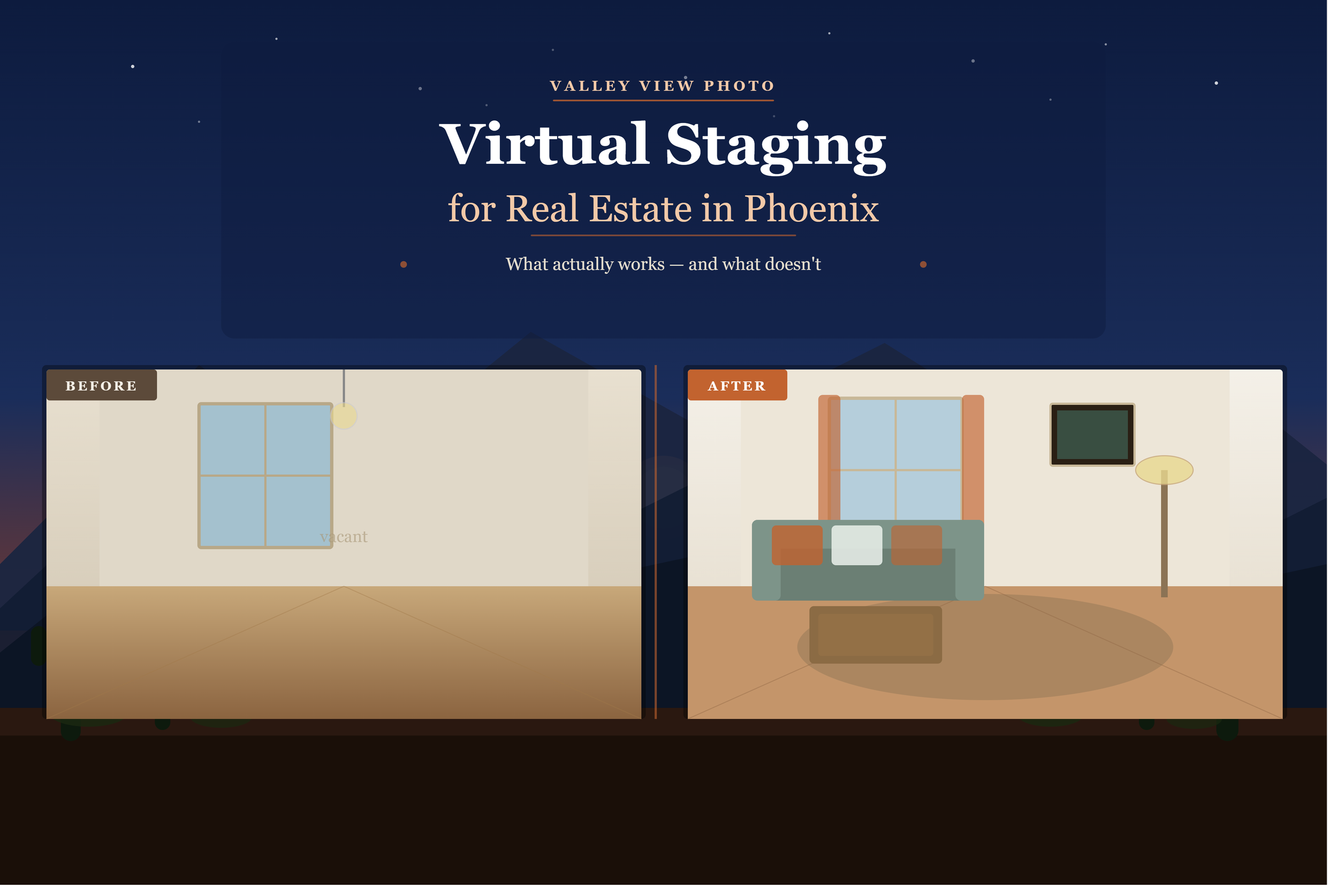 Virtual Staging for Real Estate in Phoenix, AZ: What Actually Works (And What Doesn't)