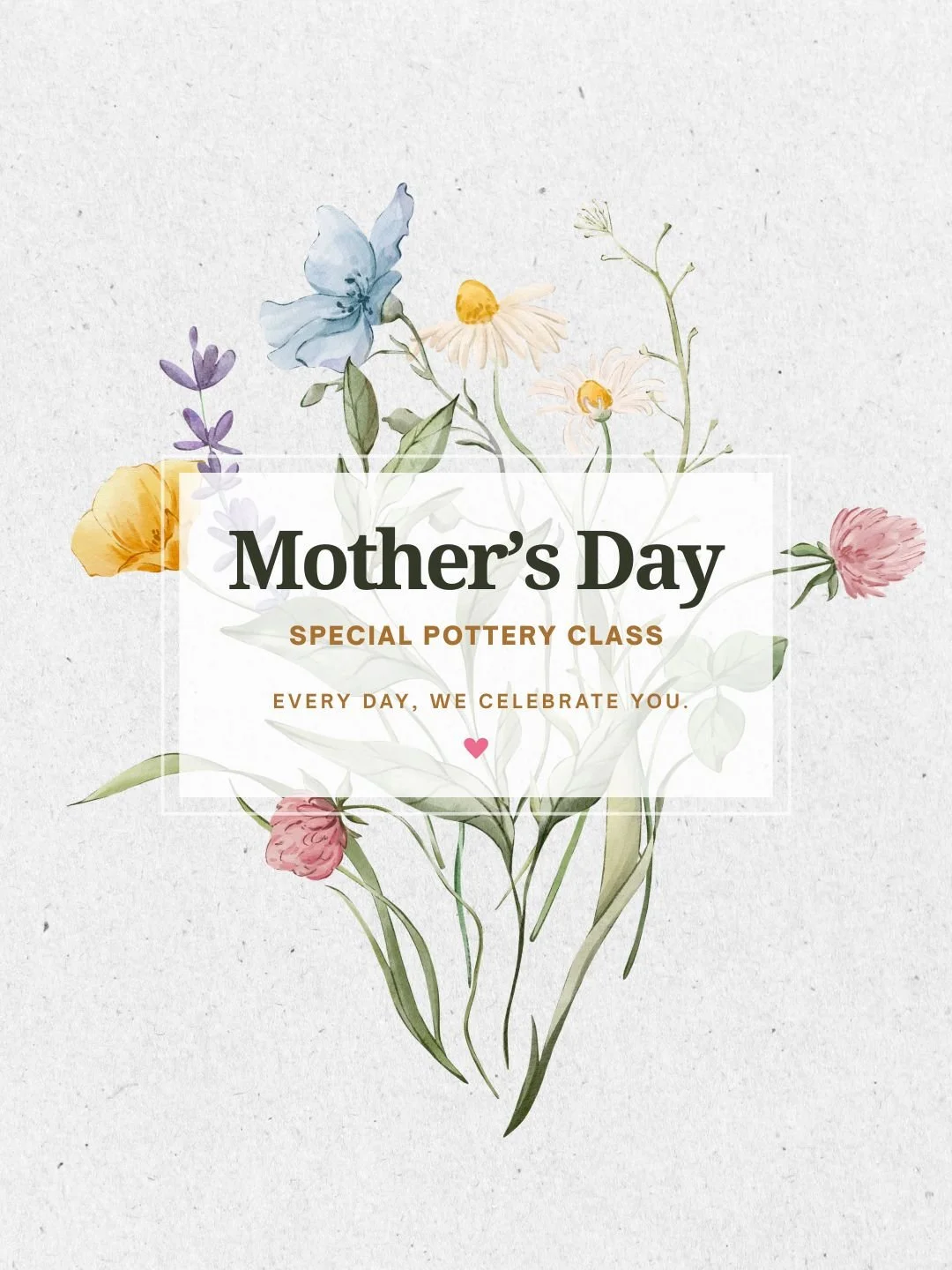 Mother's Day Special Pottery Class