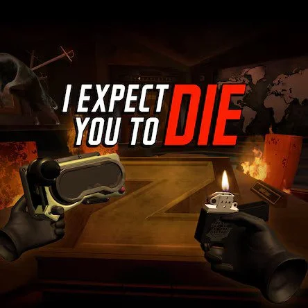 I EXPECT YOU TO DIE