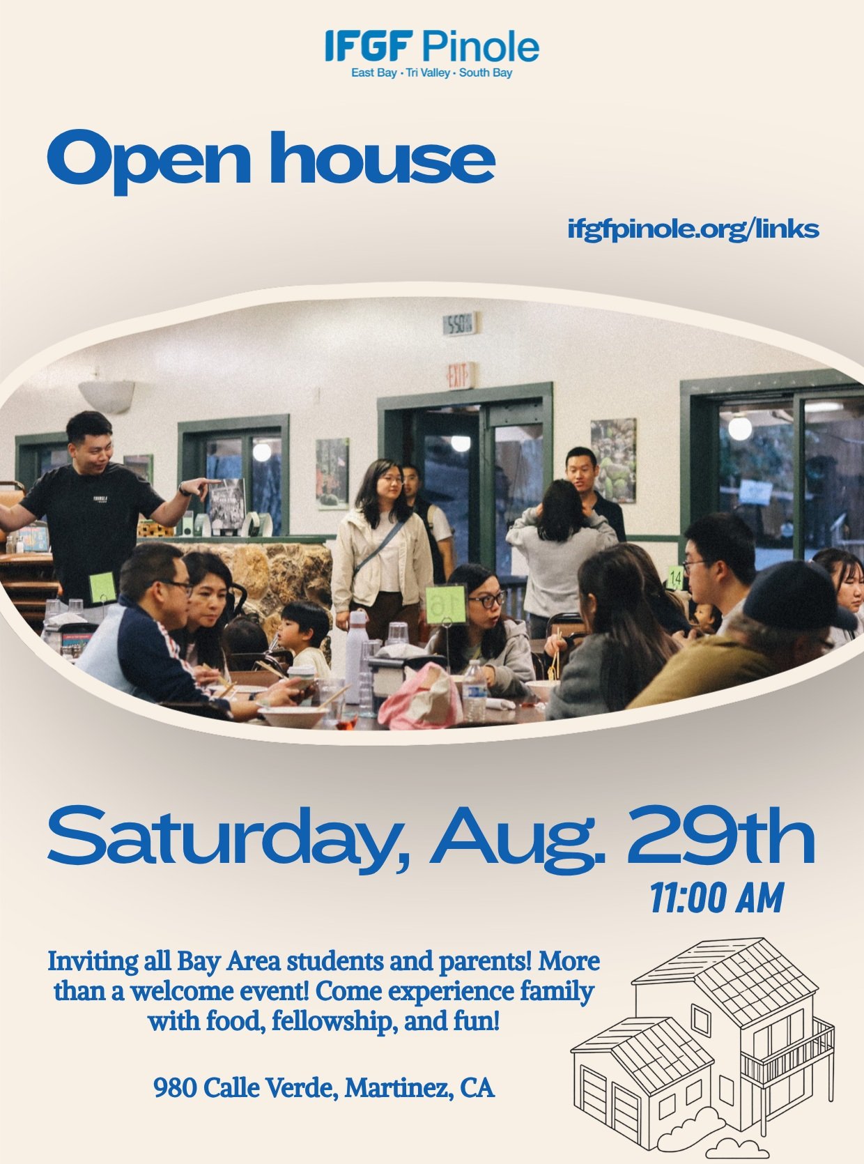 🏡 WELCOME TO THE BAY AREA!

New to the Bay Area for school? Parents and students are warmly invited to join us for a special Open House &amp; Student Gathering! 🎉

This is more than just a welcoming event&mdash;come experience family. We want you t