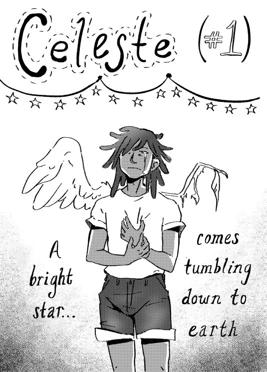 A black and white illustration of a character with wings, hands clasped over heart, standing with a solemn expression. Text above reads "Celeste" with a starry banner and "#1", along with the phrase "A bright star... comes tumbling down to earth."