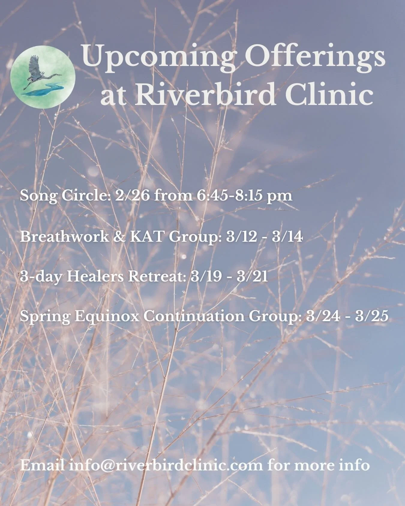 🌟We are excited about all of these upcoming offerings at Riverbird! Limited space is available, so please email us if you&rsquo;d like to apply for any of the KAT groups. The link for the February song circle is in our bio!