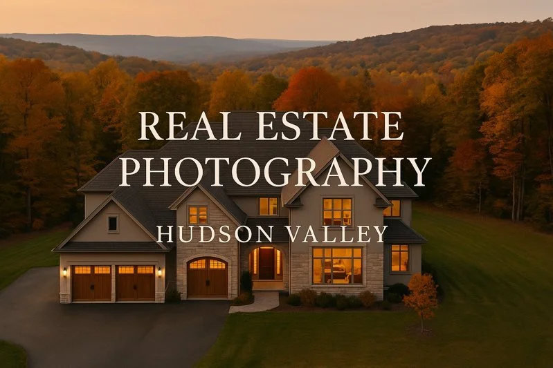 Why High-Quality Real Estate Photography Is Essential in the Hudson Valley Market