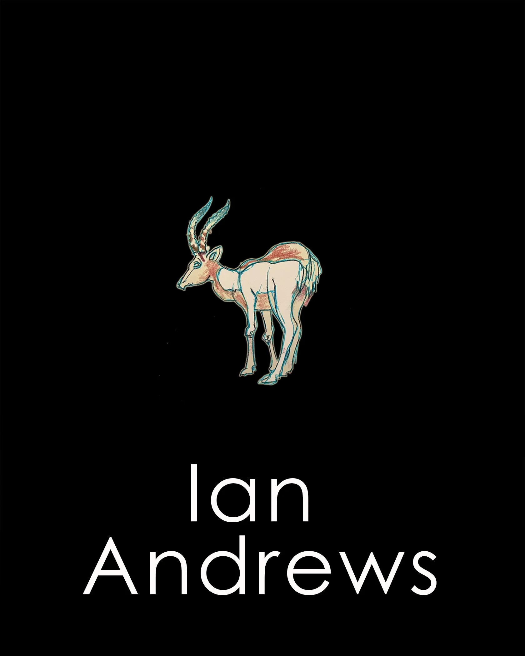 An illustration of an antelope on a black background, with the title 'Ian Andrews' written below