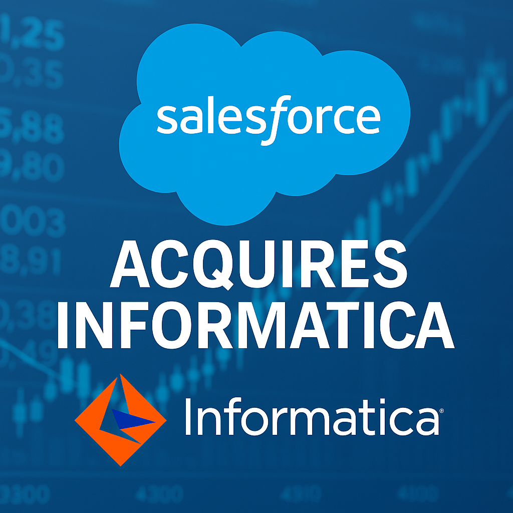 Salesforce to Acquire Informatica in $8 Billion Deal