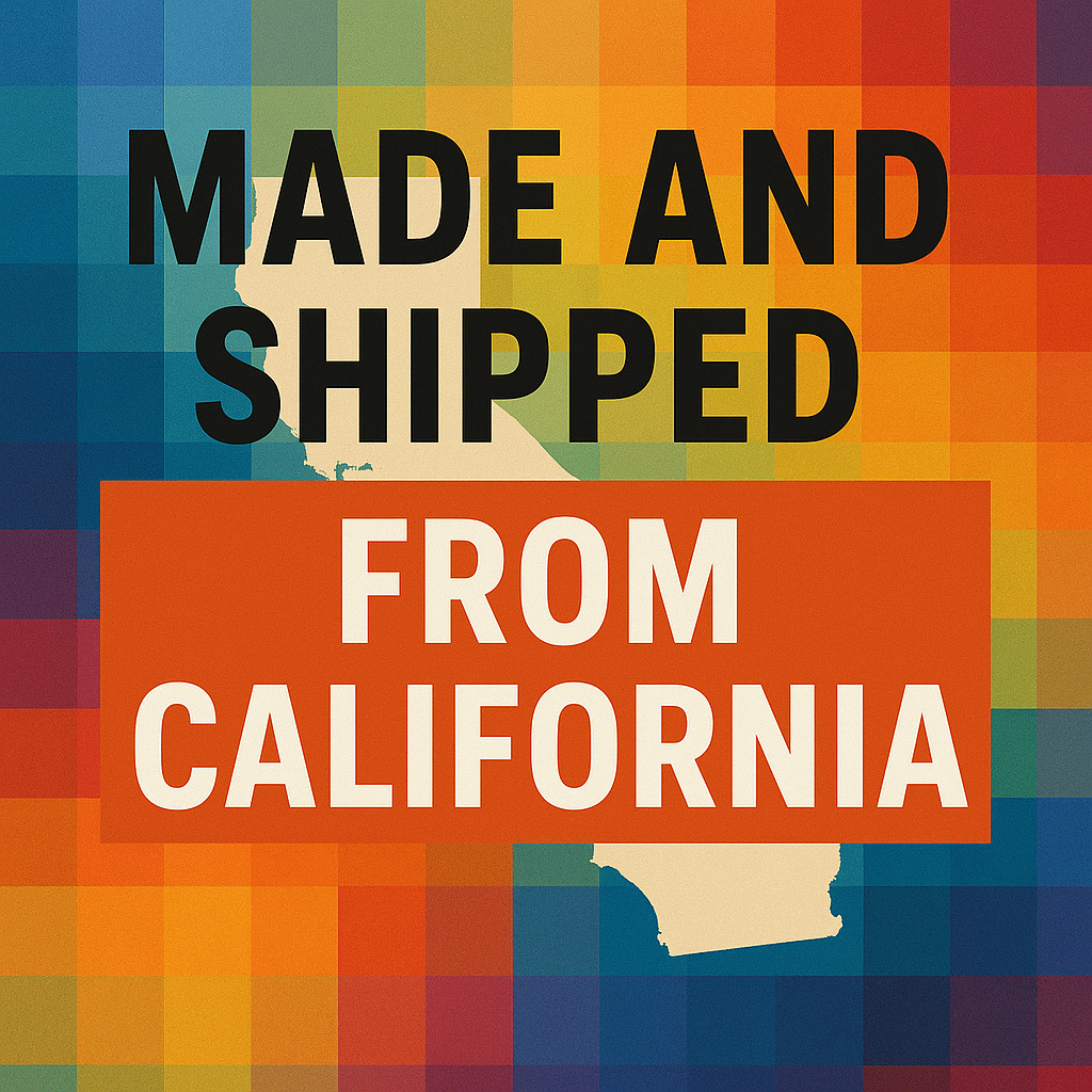 Colorful digital graphic with a pixelated mosaic background, an outline map of California, and text that says, 'Made and Shipped from California' in bold black, white, and red fonts.