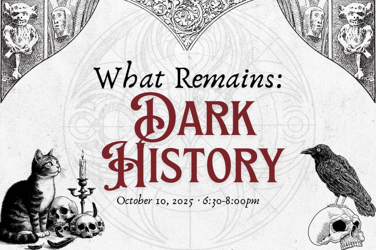 What Remains: Dark History (Second Session)