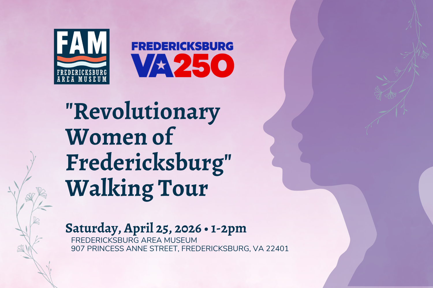 "Revolutionary Women of Fredericksburg" Walking Tour [April]