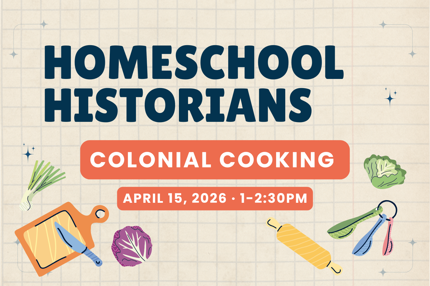 Homeschool Historians: Colonial Cooking