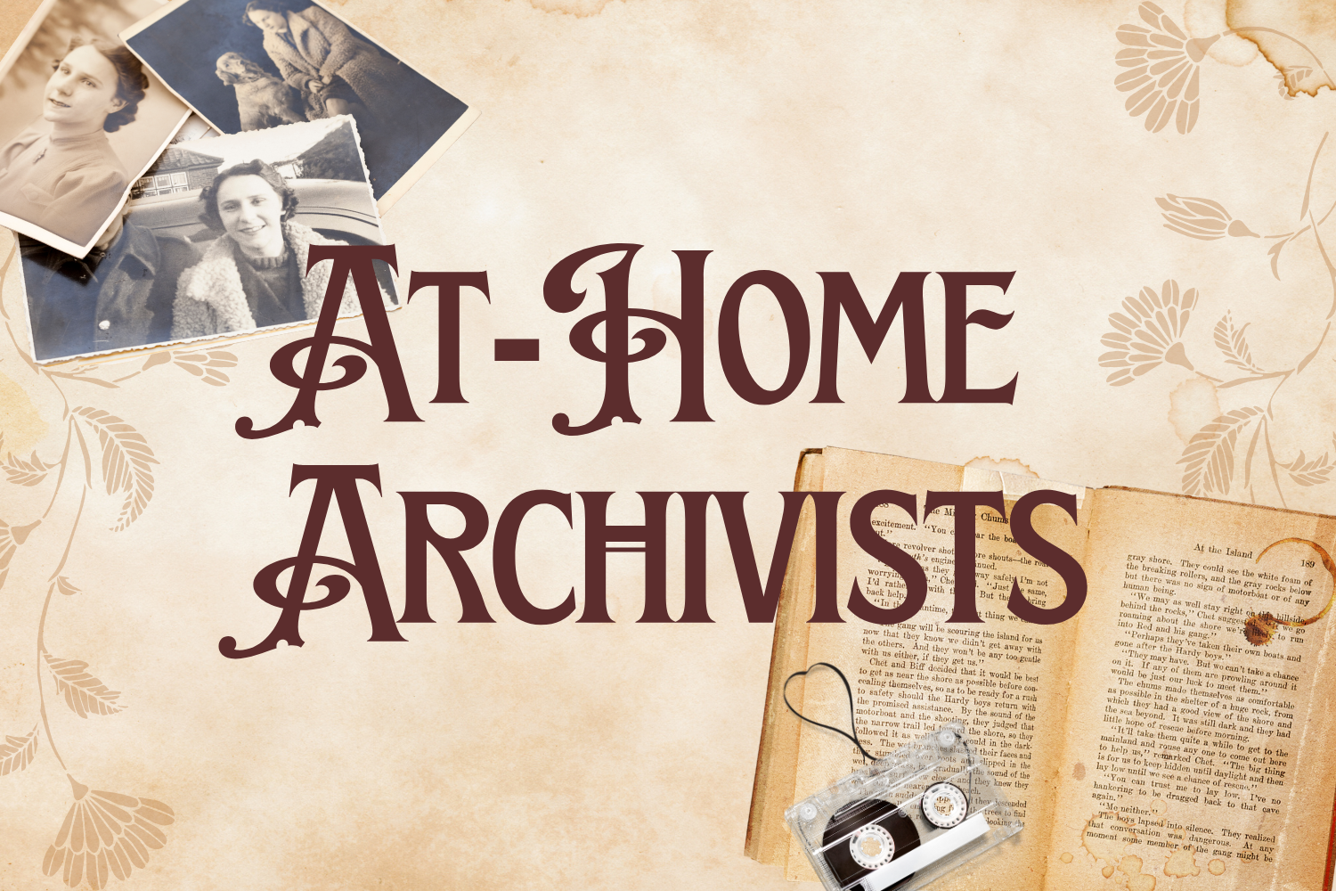 At-Home Archivists