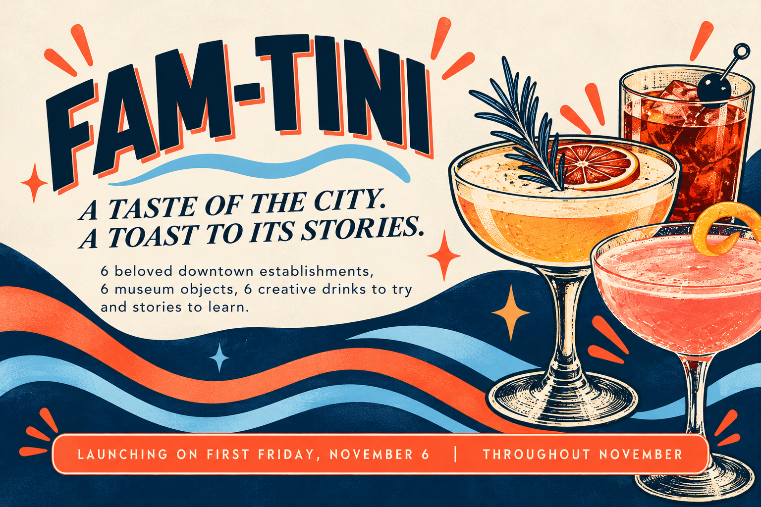 FAM-TINI: A Taste of the City. A Toast to its Stories.