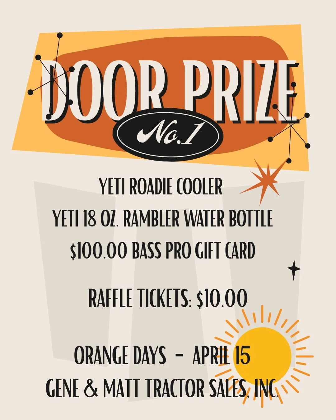 Door Prize No. 1: Yeti Roadie Cooler, 18 oz. Yeti Water Bottle &amp; $100 Bass Pro Gift Card.

Stop by on April 15 for a Raffle Ticket! Tickets are $10 each.

#kubotadealer #kubotaorangedays