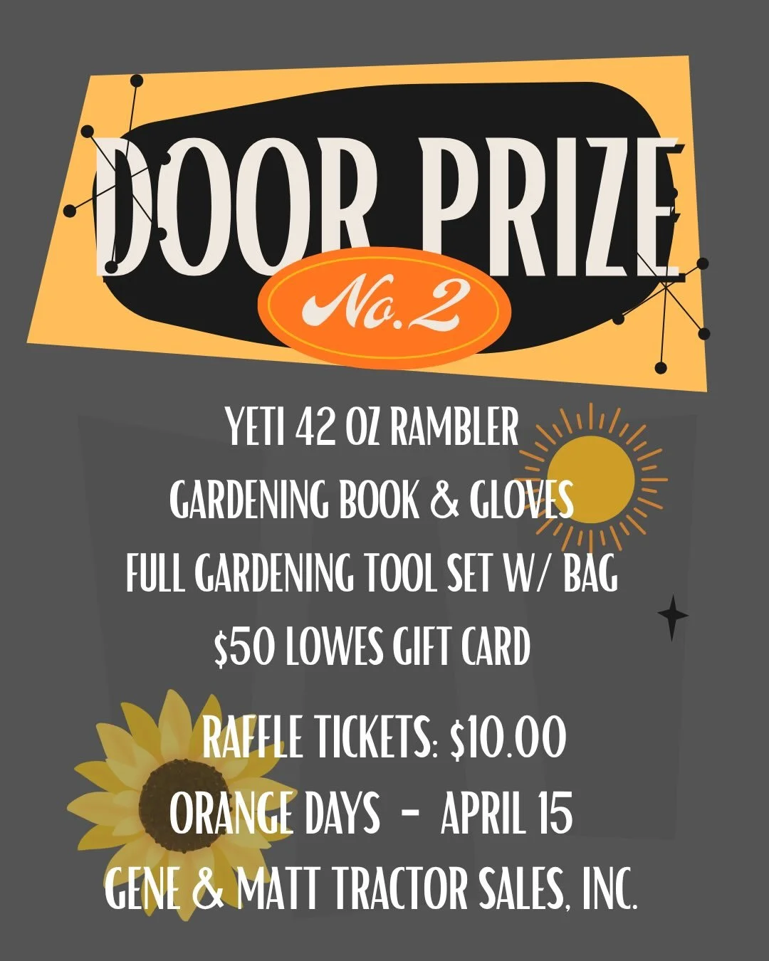 Door Prize No. 2: Yeti 42 oz. Rambler, Gardening Book w/ Gardening Gloves, full Gardening Tool Set w/ bag, &amp; $50 Lowes Gift Card.

Raffle Tickets: $10

Stop by on April 15 to enter!

#kubotadealer #kubotaorangedays